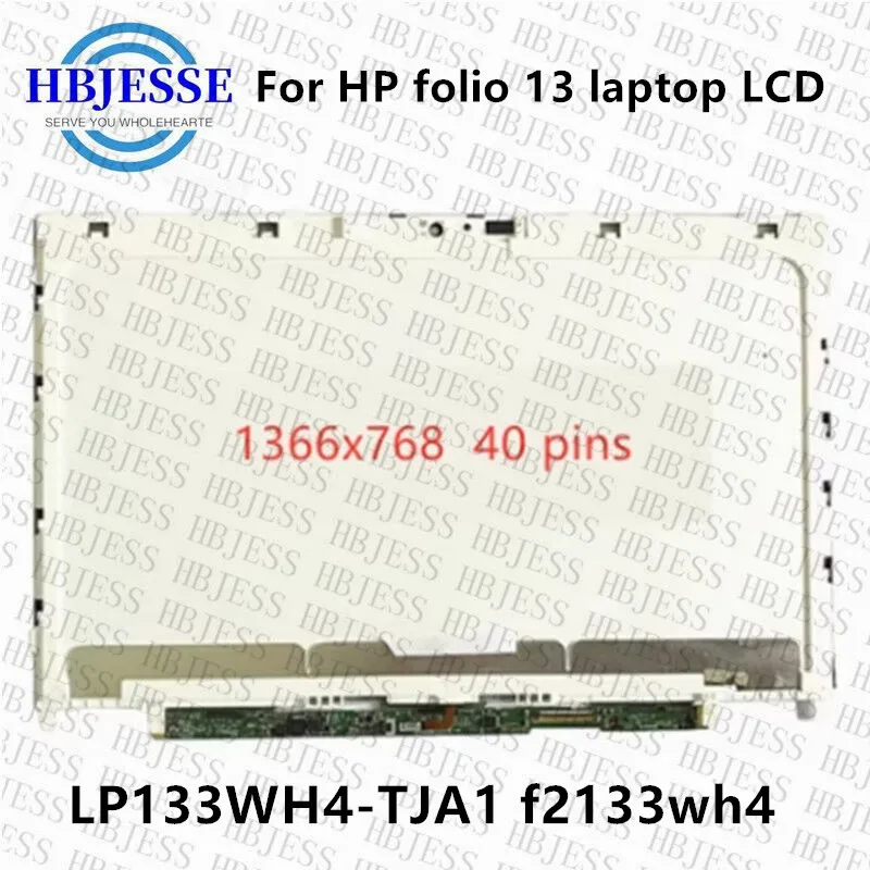 13,3-дюймовый ЖК-экран для ноутбука HP folio 13, ЖК-дисплей 13,3 LP133WH4-TJA1 F2133WH4, замена матричной панели экрана
13,3-дюймовый ЖК-экран для ноутбука HP folio 13, ЖК-дисплей 13,3 LP133WH4-TJA1 F2133WH4, замена матричной панели экрана