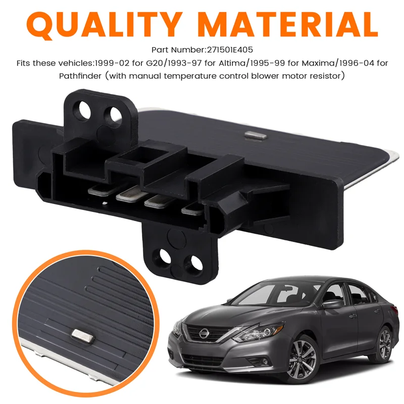 A/C Heater Blower Motor Resistor 4 Terminal 271501E405 For Nissan Altima Maxima
A/C Heater Blower Motor Resistor 4 Terminal 271501E405 For Nissan Altima Maxima