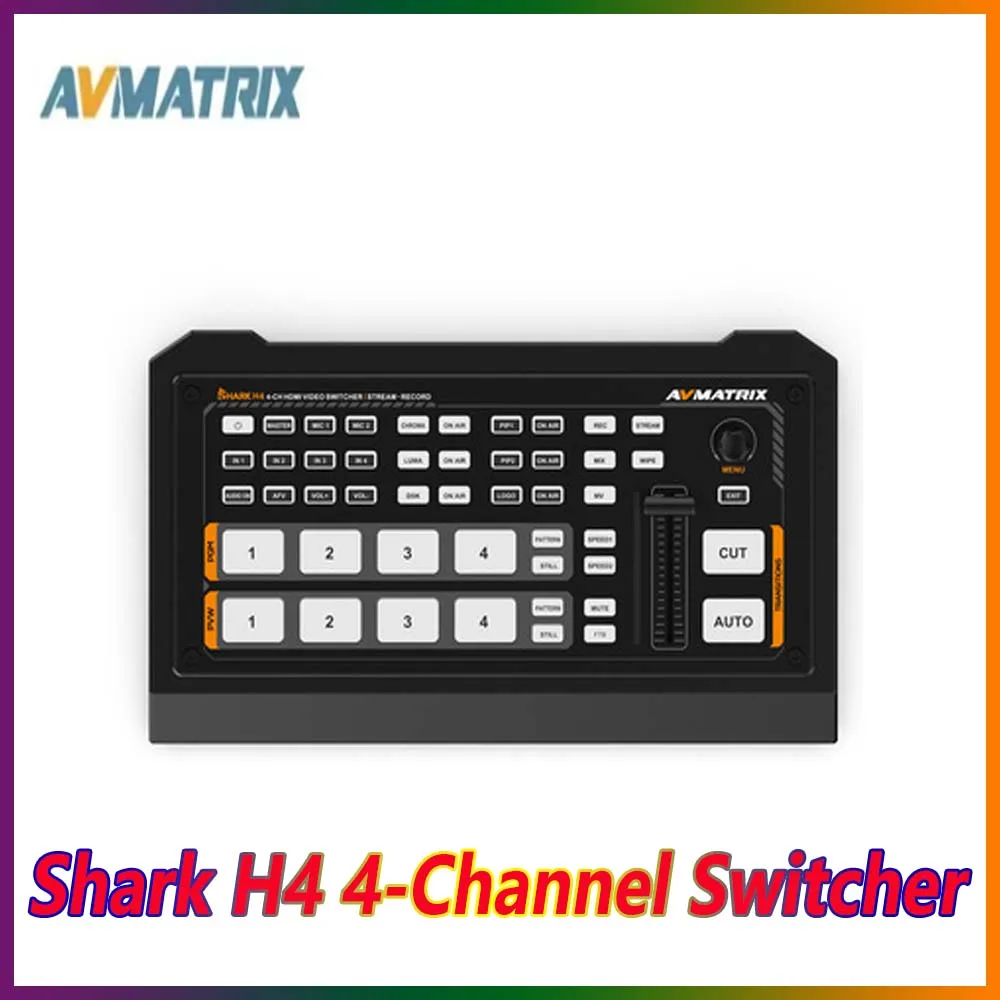 AVMATRIX Shark S4/ S4 Plus SHARK H4 Plus или H4 4-канальный SDI/HDMI-совместимый переключатель потокового видео 10,1 дюймов FHD IPS экран
AVMATRIX Shark S4/ S4 Plus SHARK H4 Plus или H4 4-канальный SDI/HDMI-совместимый переключатель потокового видео 10,1 дюймов FHD IPS экран