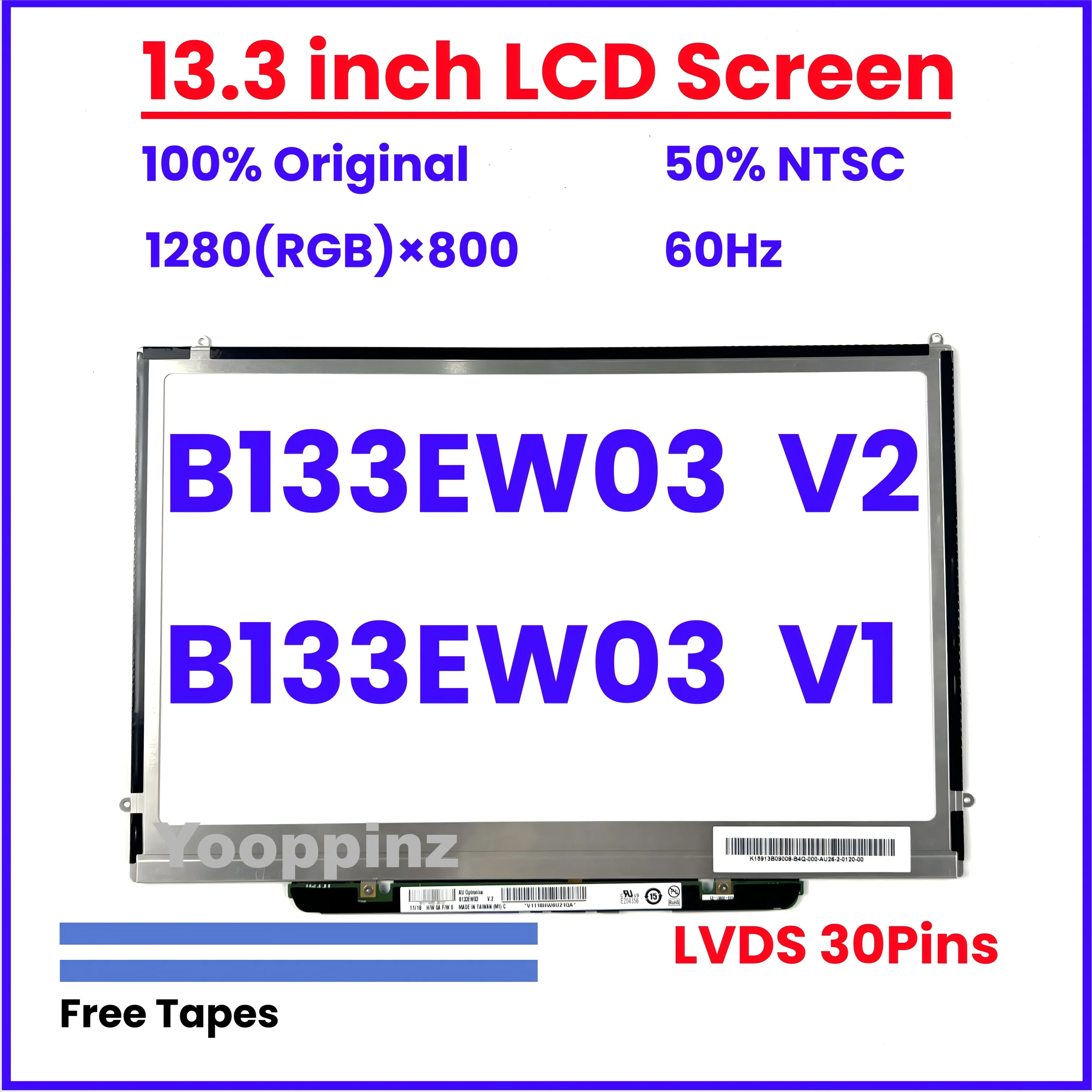 13.3 Inch LCD Screen B133EW03 V1 B133EW03 V2 Original NEW For Hasee A350 T45 T35 LCD LED SCREEN PANEL 60Hz
13.3 Inch LCD Screen B133EW03 V1 B133EW03 V2 Original NEW For Hasee A350 T45 T35 LCD LED SCREEN PANEL 60Hz