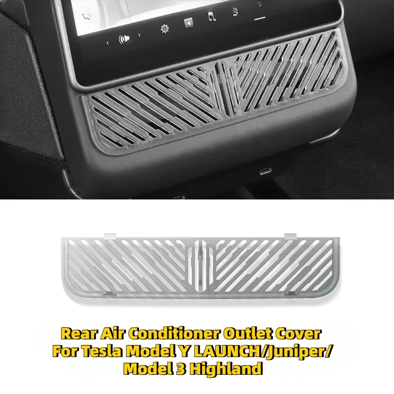 Rear Air Conditioner Outlet Cover For Tesla Model Y LAUNCH/Juniper/Model 3 Highland Rear Exhaust Grille Dust Cover Accessories
Rear Air Conditioner Outlet Cover For Tesla Model Y LAUNCH/Juniper/Model 3 Highland Rear Exhaust Grille Dust Cover Accessories