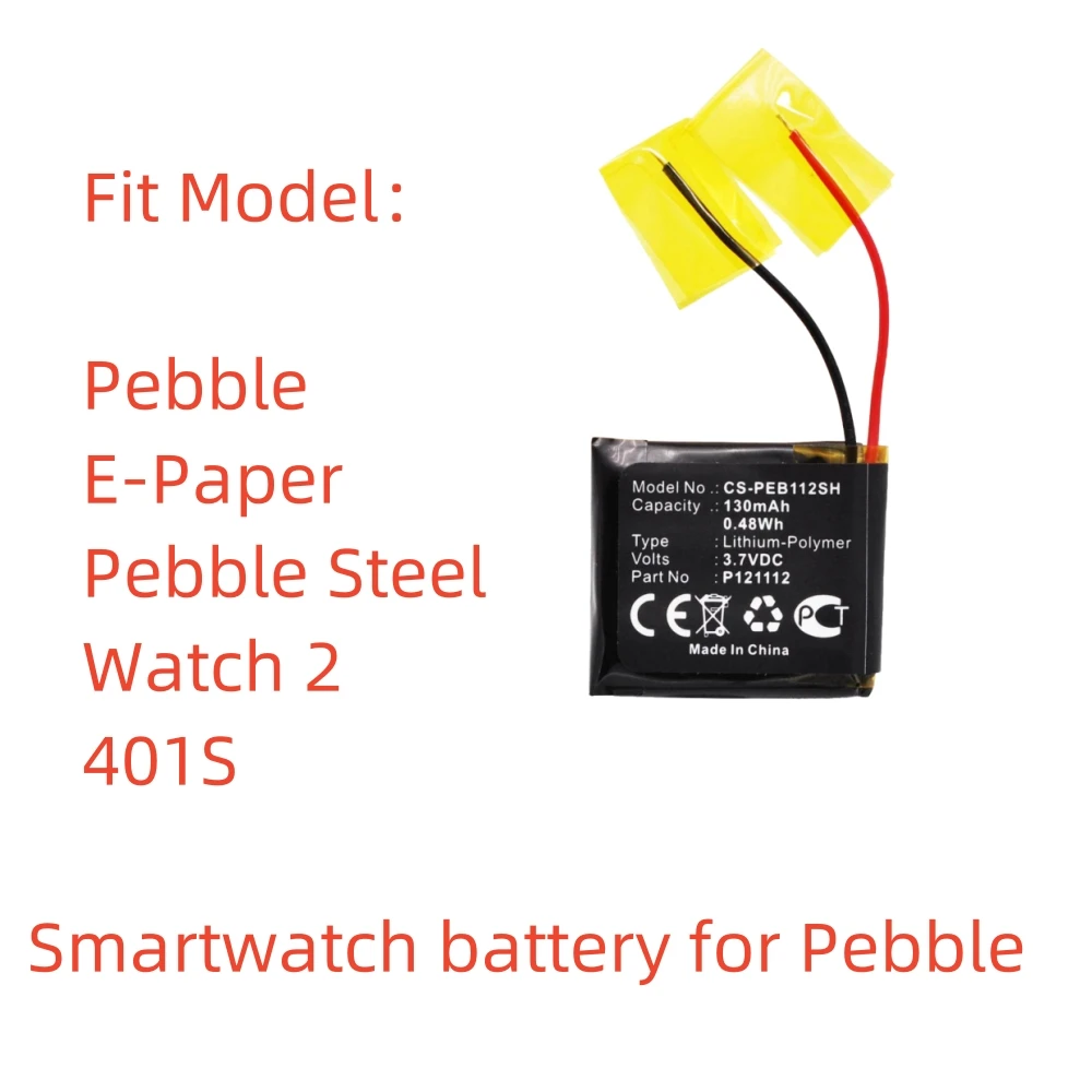 Li-Polymer Smartwatch battery for Pebble,3.7v,130mAh,E-Paper Pebble Steel Watch 2 401S
Li-Polymer Smartwatch battery for Pebble,3.7v,130mAh,E-Paper Pebble Steel Watch 2 401S