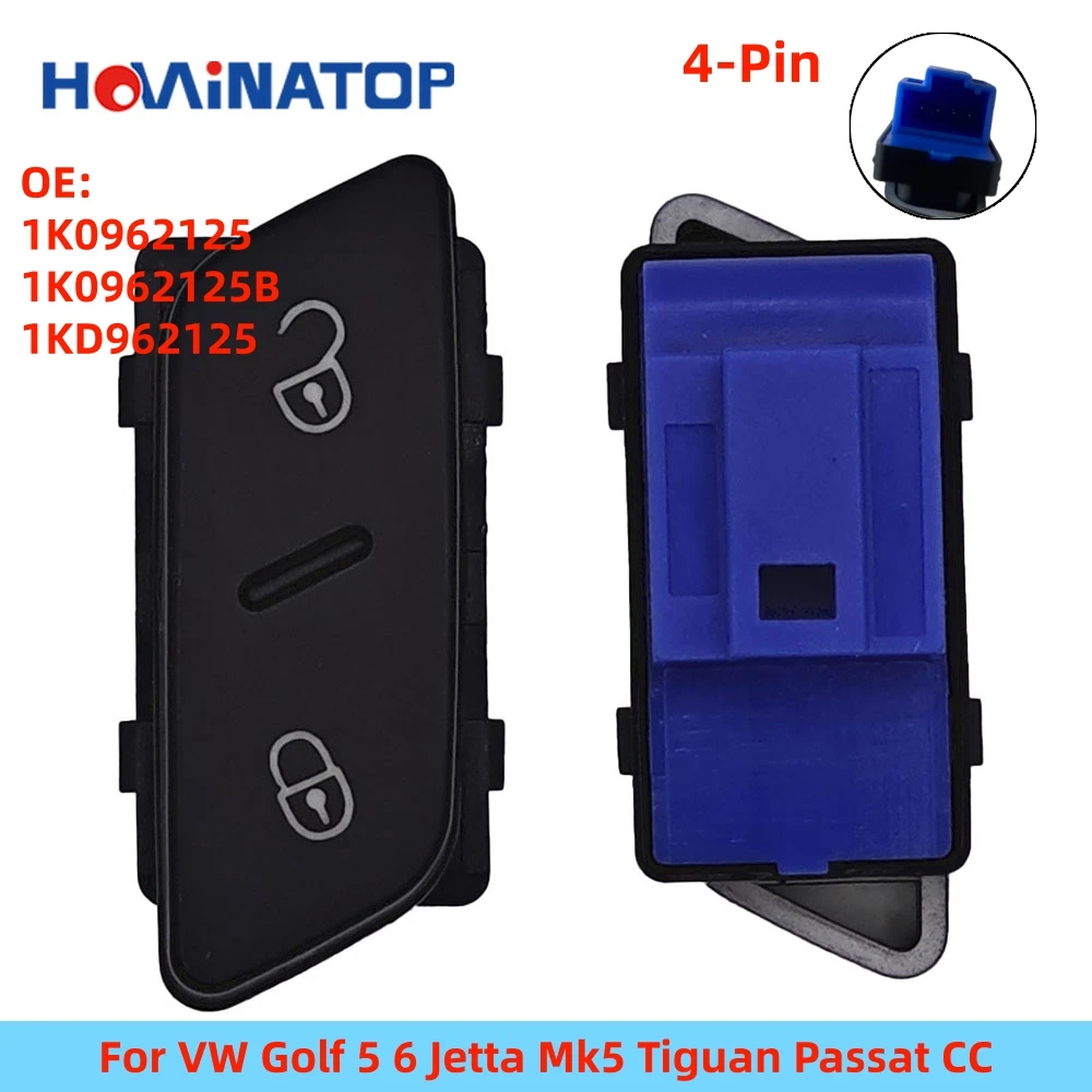 HOWINATOP 1K0962125 1K0962125B 1KD962125 4 Pin LHD Central Door Lock Control Switch For VW Golf 5 6 Jetta Mk5 Tiguan Passat CC
HOWINATOP 1K0962125 1K0962125B 1KD962125 4 Pin LHD Central Door Lock Control Switch For VW Golf 5 6 Jetta Mk5 Tiguan Passat CC