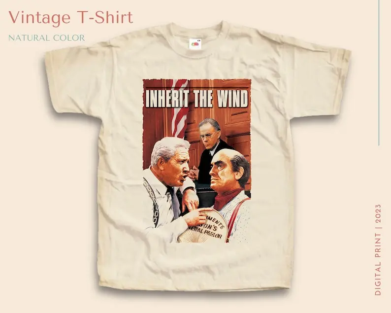 Vintage TShirt Inherit the Wind NATURAL color Men Woman Unisex T-Shirt Digital Print Sizes S M L XL 2XL 3XL 4XL 5XL
Vintage TShirt Inherit the Wind NATURAL color Men Woman Unisex T-Shirt Digital Print Sizes S M L XL 2XL 3XL 4XL 5XL
