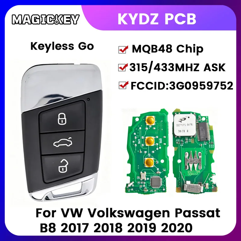 433MHz MQB48 Chip 3G0959752 Keyless Go Car Remote Control Key For Volkswagen VW Passat Magotan B8 Skoda A7 Variant
433MHz MQB48 Chip 3G0959752 Keyless Go Car Remote Control Key For Volkswagen VW Passat Magotan B8 Skoda A7 Variant