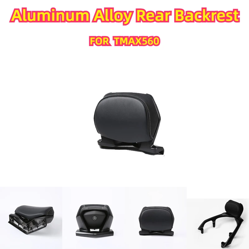 Aluminum Alloy Rear Passenger Backrest ForTMAX560 Motorcycle Modified Comfort Back Rest Pad
Aluminum Alloy Rear Passenger Backrest ForTMAX560 Motorcycle Modified Comfort Back Rest Pad