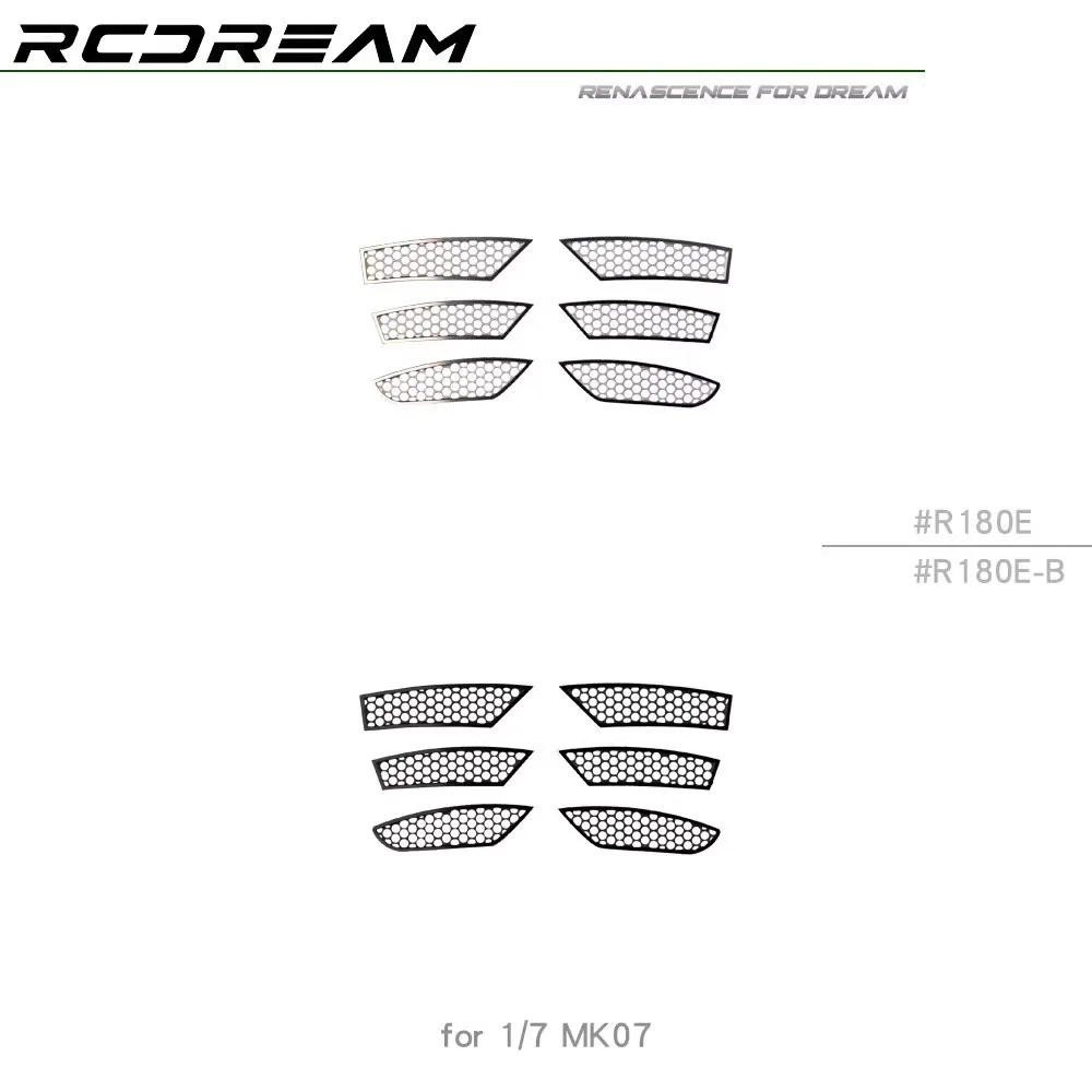 RCDream 1/7 MK07 JK07 hood heat dissipation mesh stainless steel sheet E car shell metal modification # R180E
RCDream 1/7 MK07 JK07 hood heat dissipation mesh stainless steel sheet E car shell metal modification # R180E