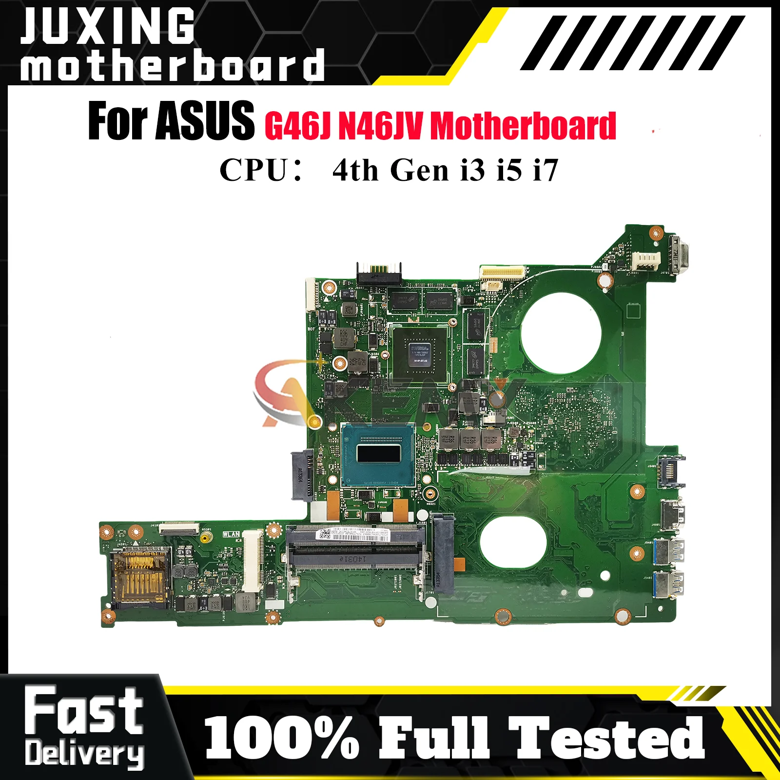 N46JV Laptop Motherboard For ASUS G46J N46J N46JV Notebook Mainboard With i3 i5 i7 CPU 100% tests OK fast shipping High quality
N46JV Laptop Motherboard For ASUS G46J N46J N46JV Notebook Mainboard With i3 i5 i7 CPU 100% tests OK fast shipping High quality