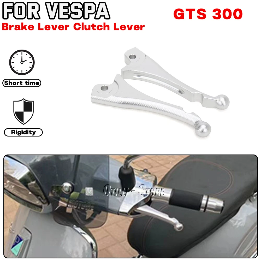 For Vespa GTS 300 Gts300 2023 2024 Motorcycle accessories New Front Brake Lever Clutch Lever Control Handles
For Vespa GTS 300 Gts300 2023 2024 Motorcycle accessories New Front Brake Lever Clutch Lever Control Handles