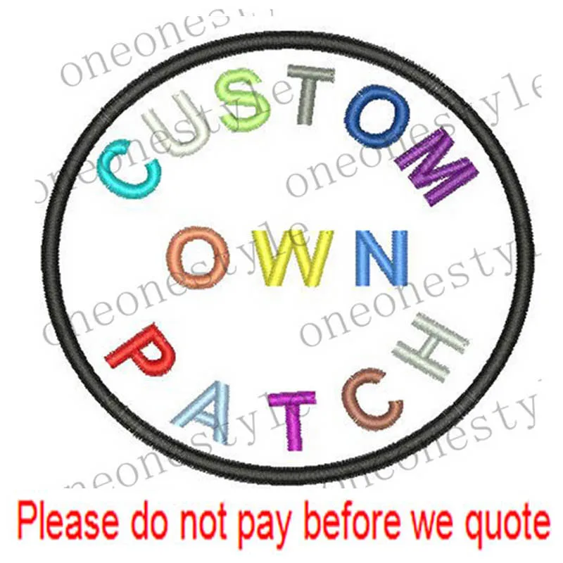 Custom Embroidery Your Logo Patch Custom Embroidered Patches Iron on Clothing Patch with Appliqued Fabric
Custom Embroidery Your Logo Patch Custom Embroidered Patches Iron on Clothing Patch with Appliqued Fabric