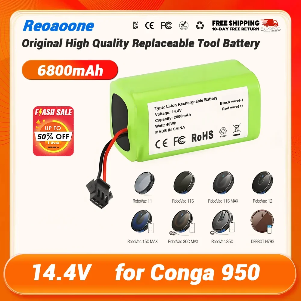14.4V 6800mAh for Conga 990 Li-ion Battery for 1090 Tesvor X500 Ecovacs Deebot N79 N79S DN622 Eufy RoboVac 11 11S RoboVac 30
14.4V 6800mAh for Conga 990 Li-ion Battery for 1090 Tesvor X500 Ecovacs Deebot N79 N79S DN622 Eufy RoboVac 11 11S RoboVac 30