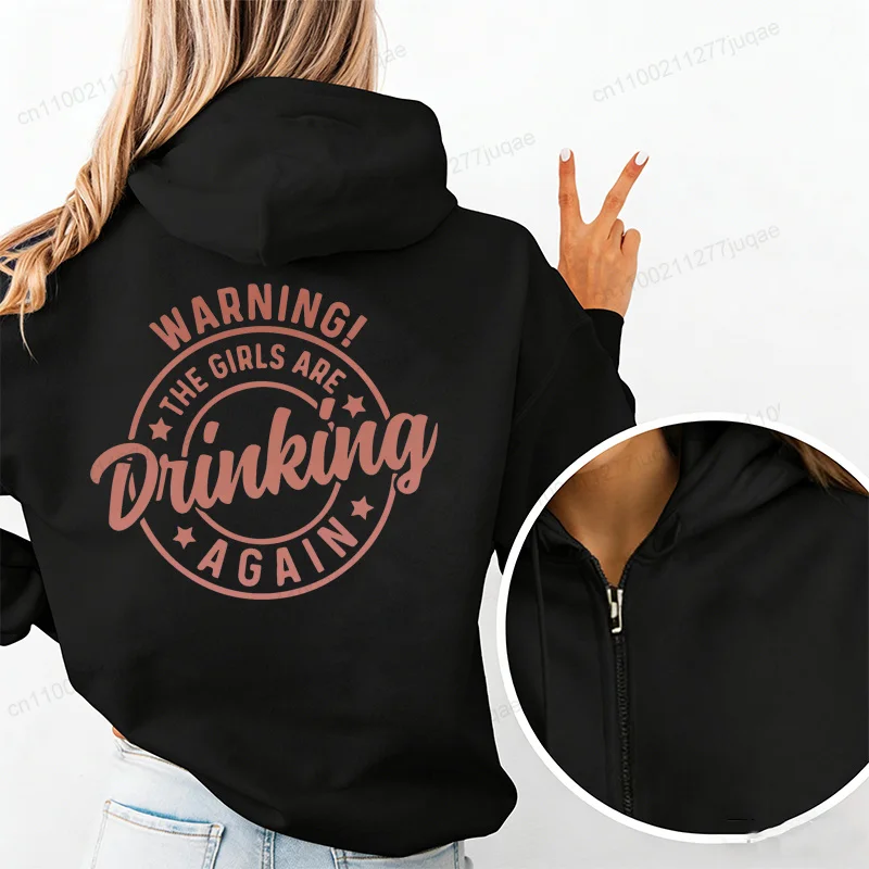 Warning The Girls Drinking Again Print Zip Hoodies for Women Drinking Night Alcohol Graphic Zip Up Hoodies Harajuku Streetwear
Warning The Girls Drinking Again Print Zip Hoodies for Women Drinking Night Alcohol Graphic Zip Up Hoodies Harajuku Streetwear