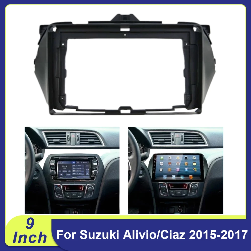 "9" 2DIN Car Stereo Dash Kit for Suzuki Alivio/Ciaz 2015-2017 - Radio Mount Panel"
"9" 2DIN Car Stereo Dash Kit for Suzuki Alivio/Ciaz 2015-2017 - Radio Mount Panel"