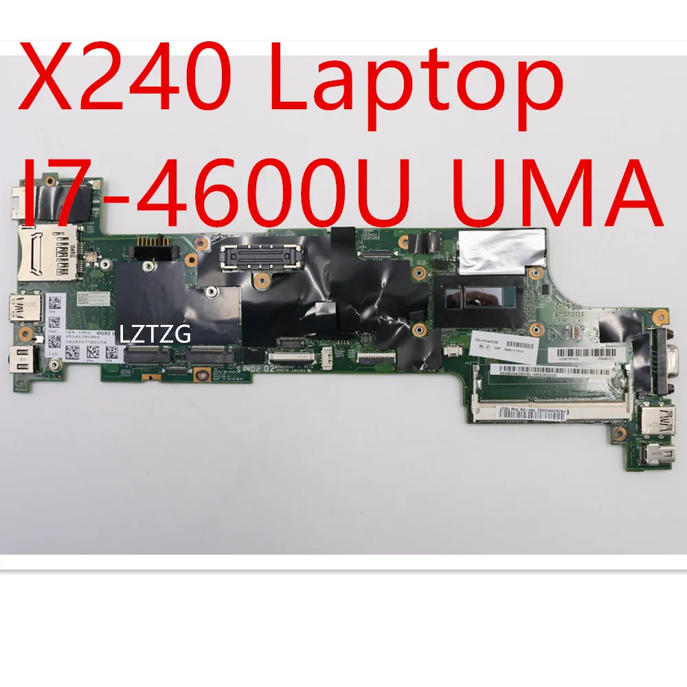 Motherboard For Lenovo ThinkPad X240 Laptop Mainboard I7-4600U UMA 04X5178 04X5166
Motherboard For Lenovo ThinkPad X240 Laptop Mainboard I7-4600U UMA 04X5178 04X5166