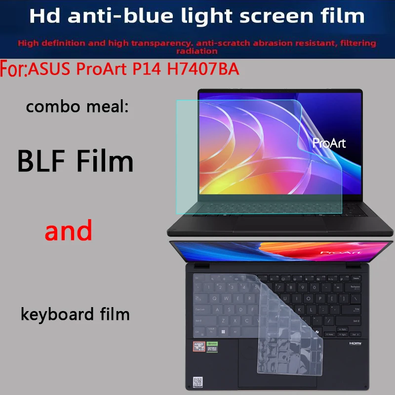 For ASUS ProArt P14 H7407BA Keyboard Film Laptop Anti-blue Film Protects Privacy Anti-peep Film Anti-reflective Film
For ASUS ProArt P14 H7407BA Keyboard Film Laptop Anti-blue Film Protects Privacy Anti-peep Film Anti-reflective Film
