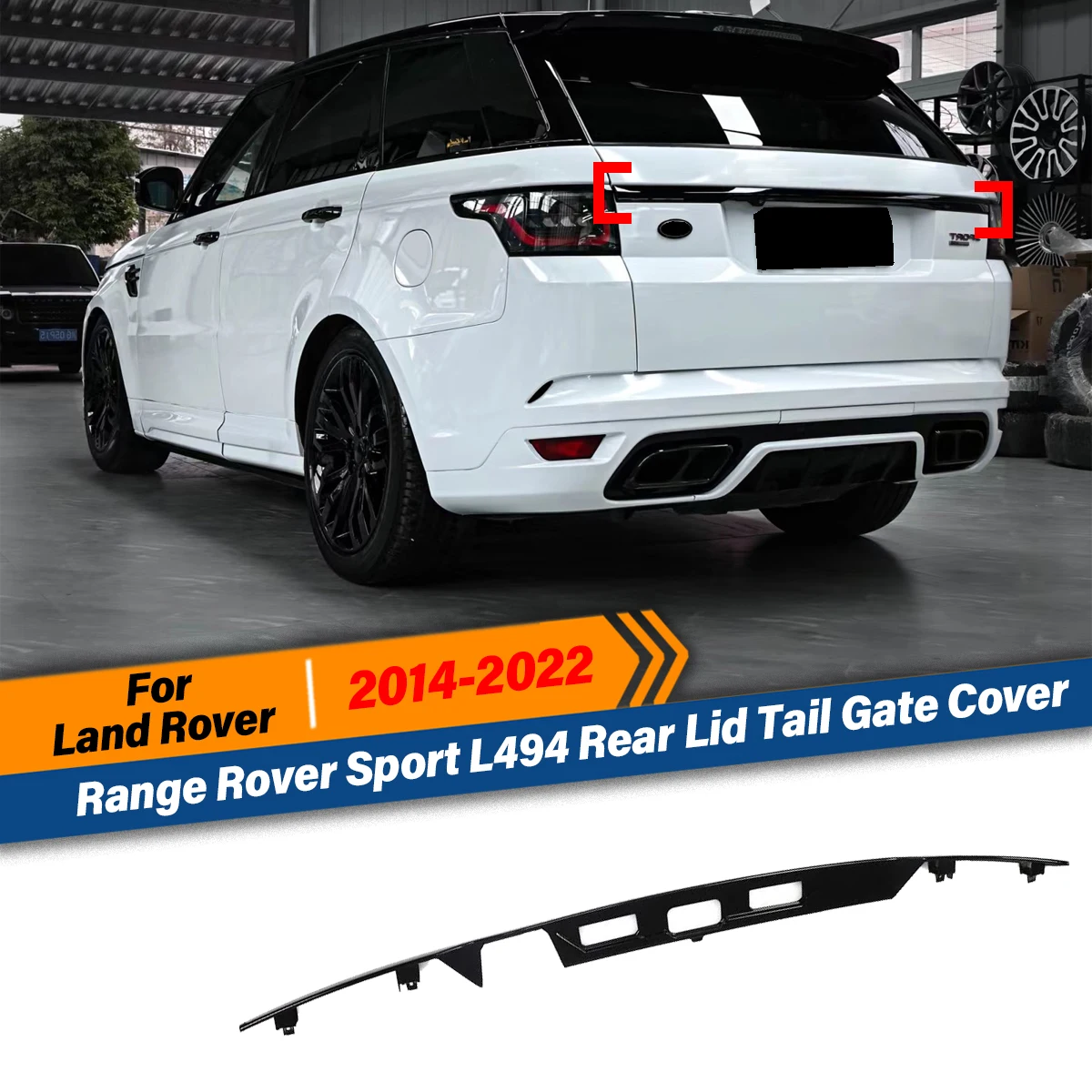 For Land Rover Range Rover Sport L494 2014 2015 2016 2017 2018 2019 2020 2021 2022 Rear Lid Tail Gate Cover Strip Body Trim Kits
For Land Rover Range Rover Sport L494 2014 2015 2016 2017 2018 2019 2020 2021 2022 Rear Lid Tail Gate Cover Strip Body Trim Kits