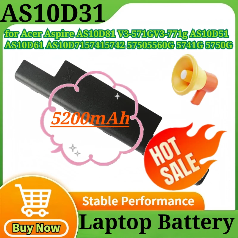 AS10D31 5200mAh Laptop Battery for Acer Aspire AS10D81 V3-571G V3-771g AS10D51 AS10D61 AS10D71 5741 5742 5750 5560G 5741G 5750G
AS10D31 5200mAh Laptop Battery for Acer Aspire AS10D81 V3-571G V3-771g AS10D51 AS10D61 AS10D71 5741 5742 5750 5560G 5741G 5750G