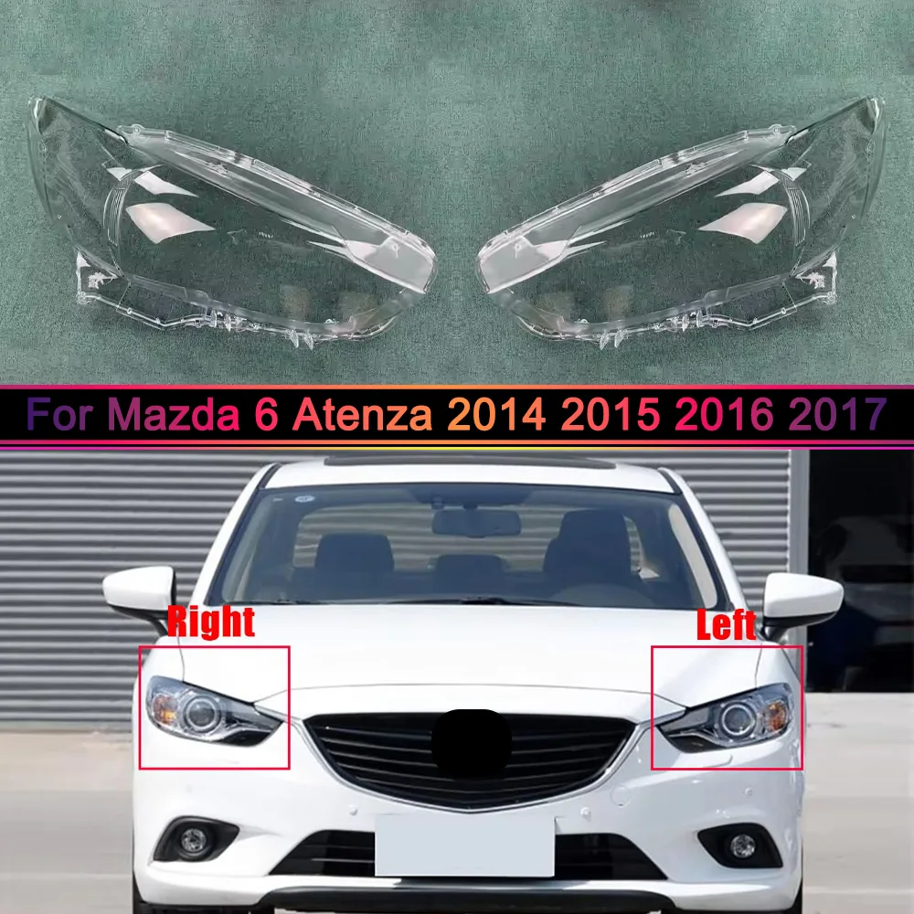 For Mazda 6 Atenza 2014 2015 2016 2017 Car Accessories Headlight Cover Headlamp Shell Transparent Lampshade Case Lens Plexiglass
For Mazda 6 Atenza 2014 2015 2016 2017 Car Accessories Headlight Cover Headlamp Shell Transparent Lampshade Case Lens Plexiglass