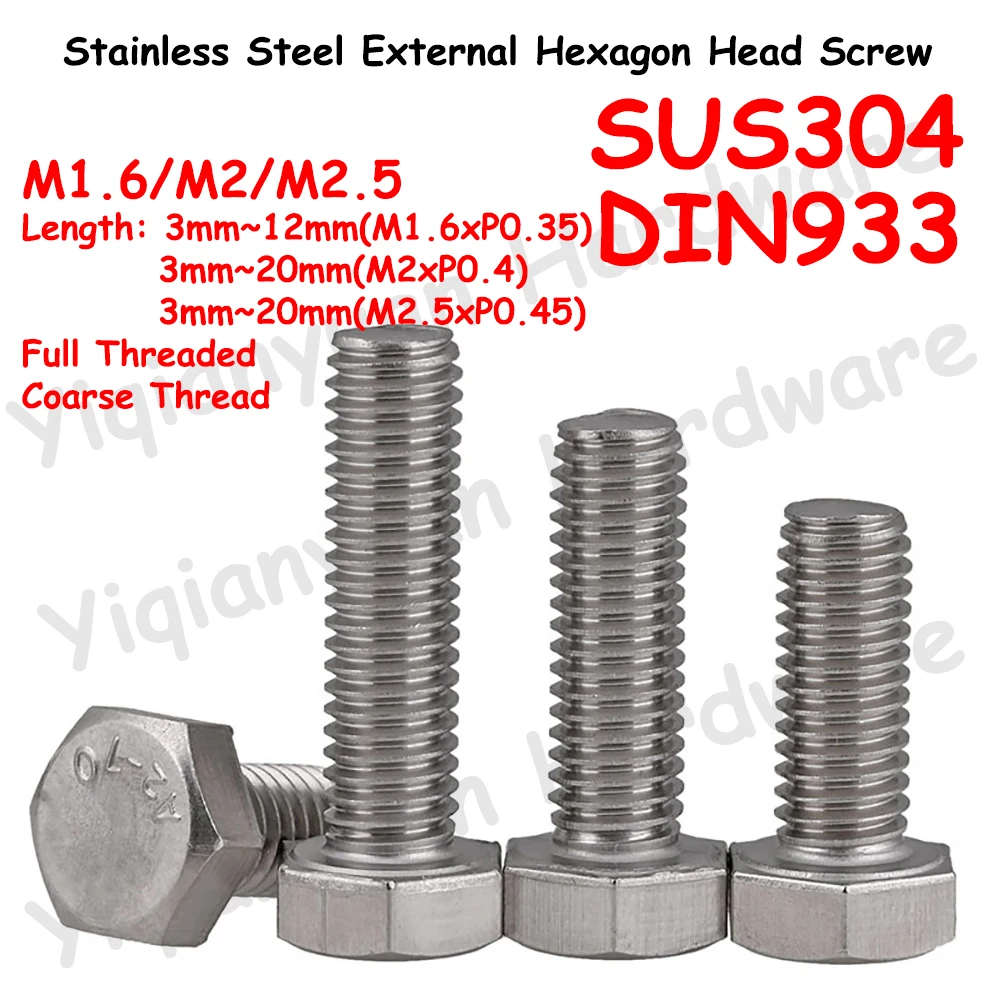 Yiqianyuan M1.6 M2 M2.5 Coarse Thread DIN933 Hexagon Head Screw SUS304 Stainless Steel External Hexagon Head Bolts Full Threaded
Yiqianyuan M1.6 M2 M2.5 Coarse Thread DIN933 Hexagon Head Screw SUS304 Stainless Steel External Hexagon Head Bolts Full Threaded
