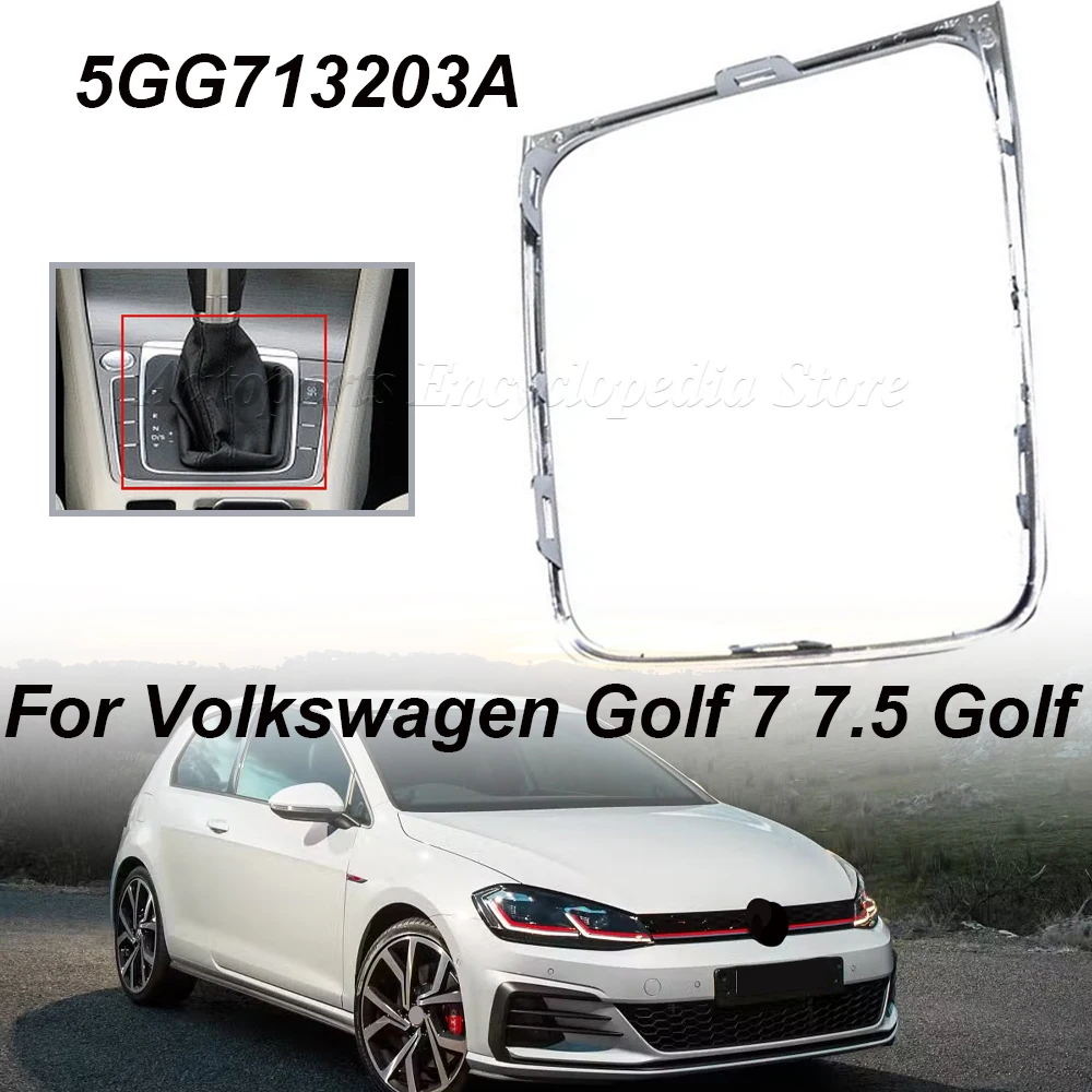 LHD Автоматическая рамка для VW Golf 7 7,5 Golf R левое Вождение автомобильные аксессуары 5GG713203A
LHD Автоматическая рамка для VW Golf 7 7,5 Golf R левое Вождение автомобильные аксессуары 5GG713203A