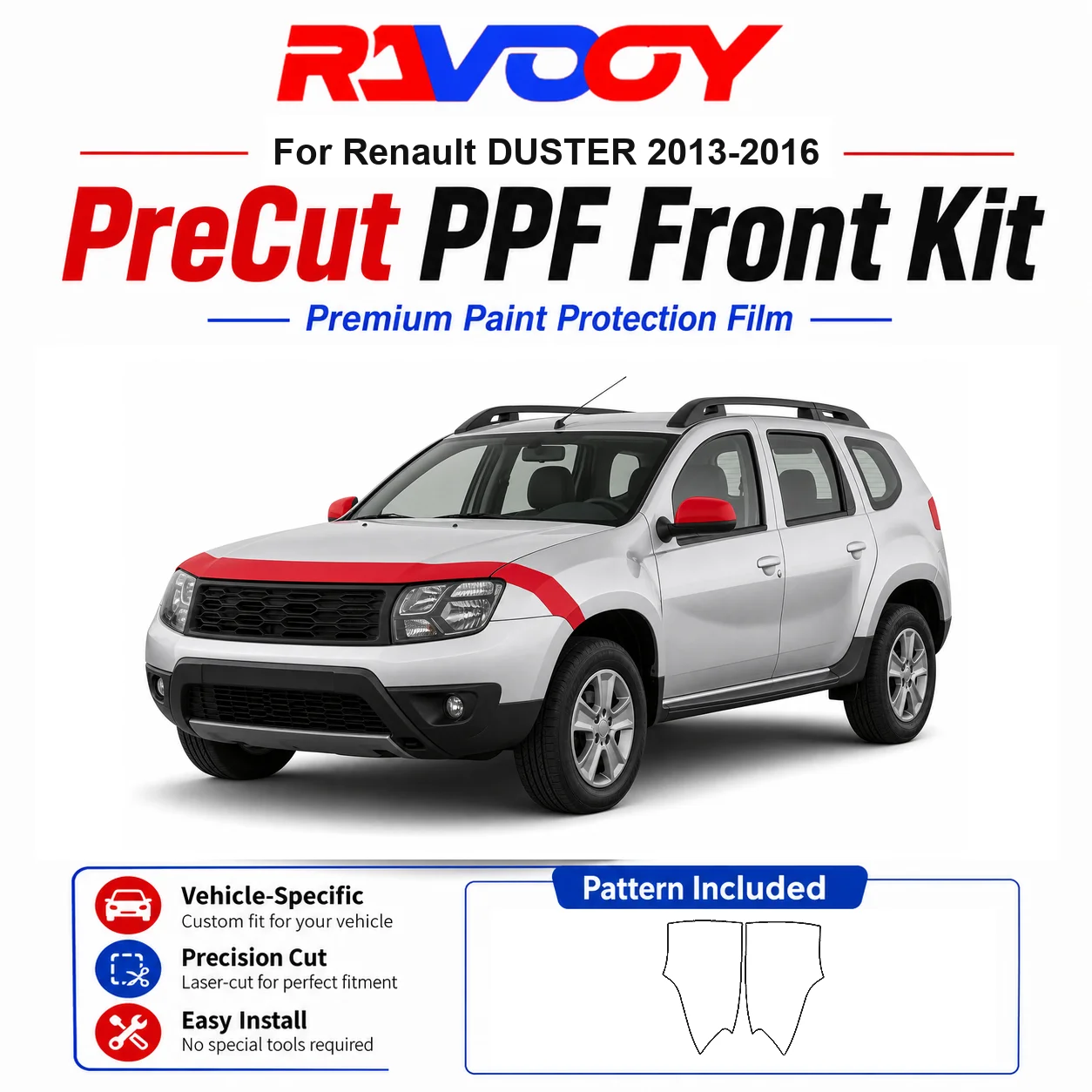 8.5mil TPU Precut PPF Kit For Renault DUSTER 2013-2016 - Hood, Fenders & Mirror Set - Self-Healing Clear Bra Film
8.5mil TPU Precut PPF Kit For Renault DUSTER 2013-2016 - Hood, Fenders & Mirror Set - Self-Healing Clear Bra Film