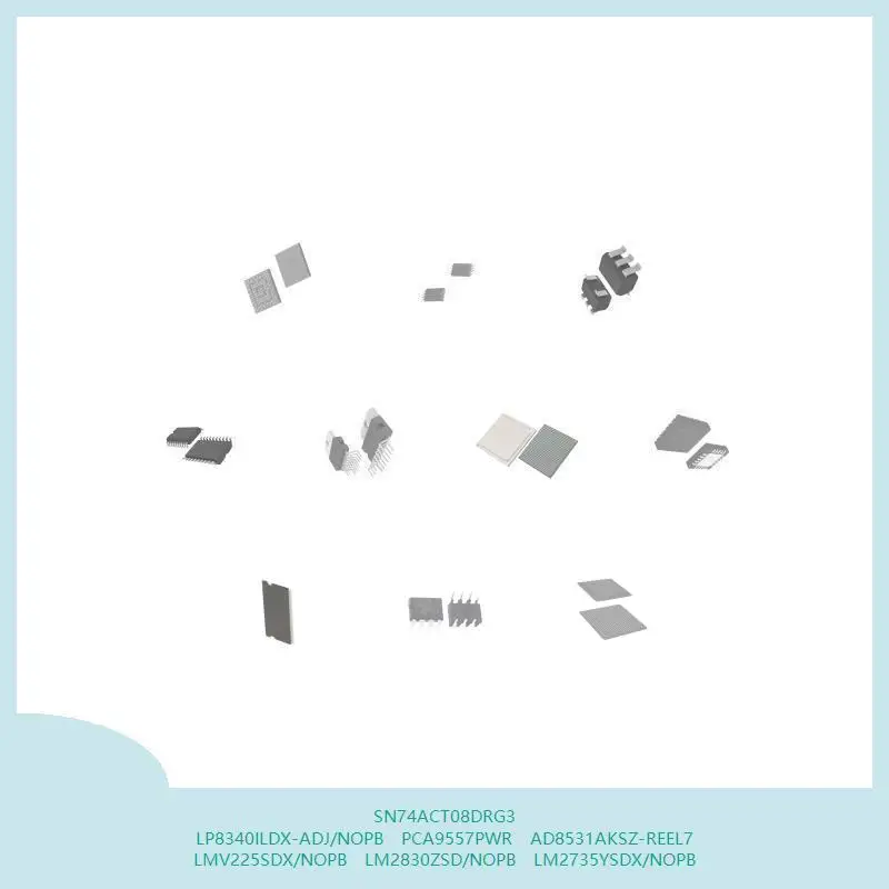SN74ACT08DRG3 LP8340ILDX-ADJ/NOPB PCA9557PWR AD8531AKSZ-REEL7 LMV225SDX/NOPB LM2830ZSD/NOPB LM2735YSDX/NOPB
SN74ACT08DRG3 LP8340ILDX-ADJ/NOPB PCA9557PWR AD8531AKSZ-REEL7 LMV225SDX/NOPB LM2830ZSD/NOPB LM2735YSDX/NOPB