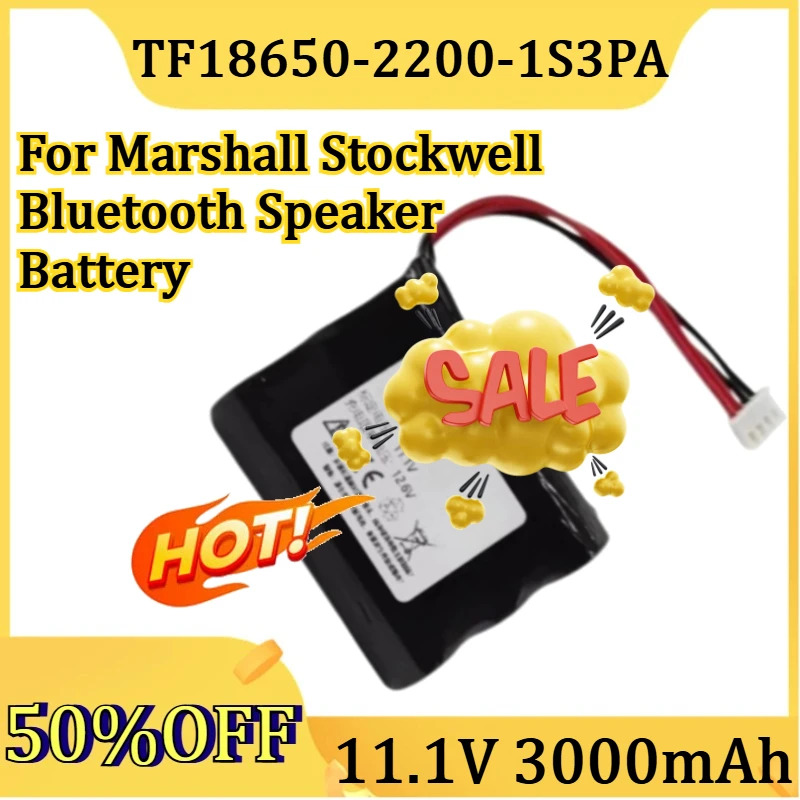 For Marshall Stockwell Bluetooth Speaker Battery New TF18650-2200-1S3PA 11.1V 3000mAh High Quality Battery
For Marshall Stockwell Bluetooth Speaker Battery New TF18650-2200-1S3PA 11.1V 3000mAh High Quality Battery