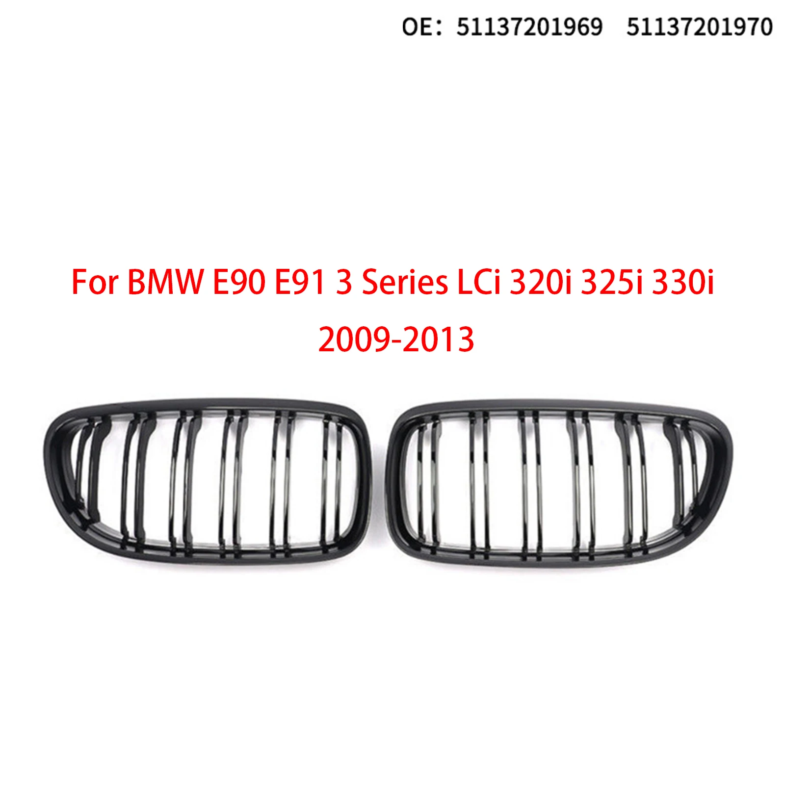 1 Pair Gloss Black Kidney Front Grille Auto Racing Grille for BMW E90 E91 LCI 325i 328i 335i 2009 2010 2011
1 Pair Gloss Black Kidney Front Grille Auto Racing Grille for BMW E90 E91 LCI 325i 328i 335i 2009 2010 2011