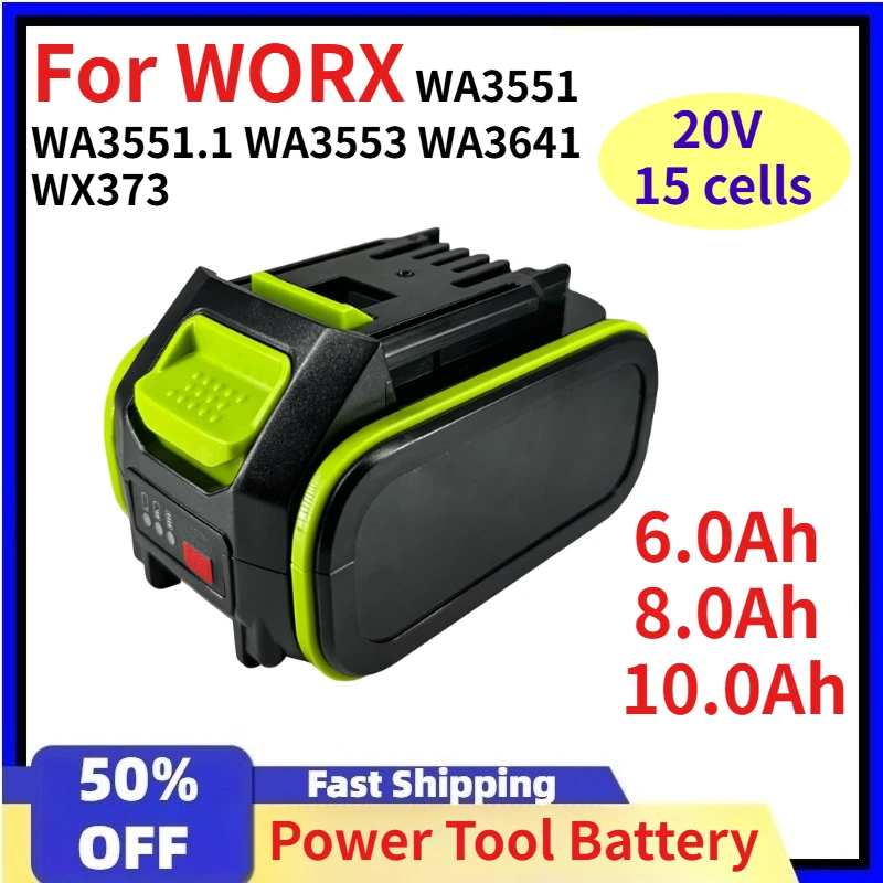 20V 10000mAh 8000mAh 6000mAh 15 cells Replacement Lithium-ion Battery for WORX WA3551 WA3551.1 WA3553 WA3641 WX373 Power Tool
20V 10000mAh 8000mAh 6000mAh 15 cells Replacement Lithium-ion Battery for WORX WA3551 WA3551.1 WA3553 WA3641 WX373 Power Tool