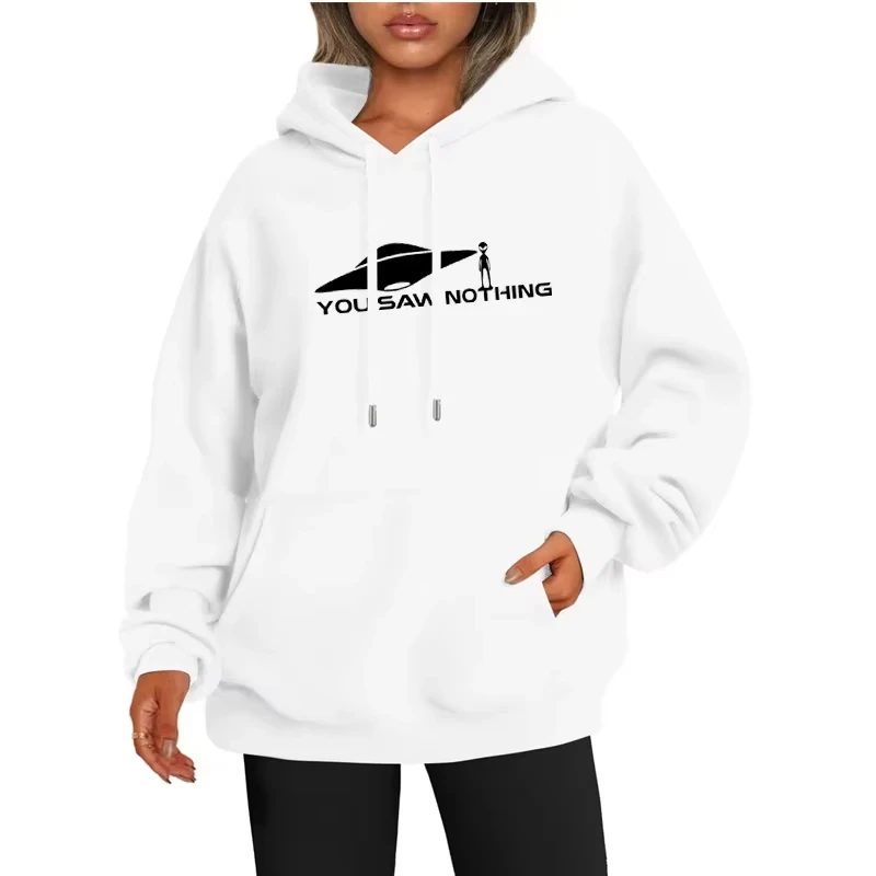 You Saw Nothing Hoodie Novelty Aliens UFO Printed Women Hooded Pullover Top Female Fleece Sweatshirt Streetwear
You Saw Nothing Hoodie Novelty Aliens UFO Printed Women Hooded Pullover Top Female Fleece Sweatshirt Streetwear