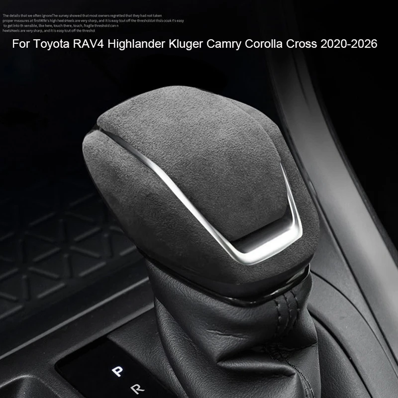 Car ABS Suede Protect Gear Head Cover For Toyota RAV4 Highlander Kluger Camry Corolla Cross 2020-2026 Gear Lever Protect Shell
Car ABS Suede Protect Gear Head Cover For Toyota RAV4 Highlander Kluger Camry Corolla Cross 2020-2026 Gear Lever Protect Shell