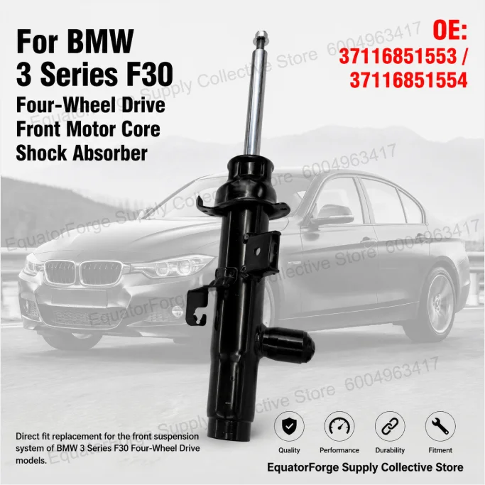 High Stability Four-Wheel Drive Front Motor Core Shock Absorber for BMW 3 Series F30 - OE 37116851553 / 37116851554
High Stability Four-Wheel Drive Front Motor Core Shock Absorber for BMW 3 Series F30 - OE 37116851553 / 37116851554