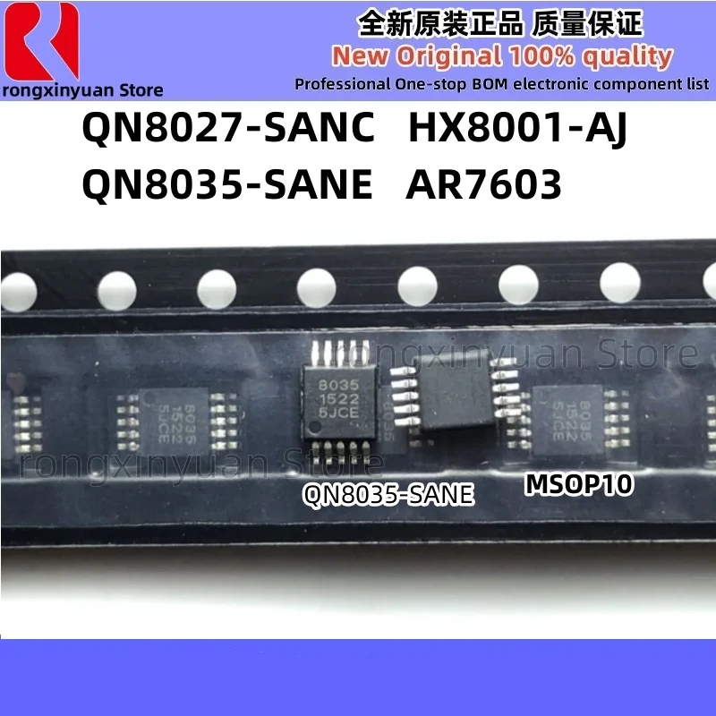 10 шт./лот AR7603 AR7603-MR HX8001-AJ HX8001 HXN-AA 7603 QN8027 QN8027-SANC 8027 QN8035 MSOP10, новинка 8035, качество
10 шт./лот AR7603 AR7603-MR HX8001-AJ HX8001 HXN-AA 7603 QN8027 QN8027-SANC 8027 QN8035 MSOP10, новинка 8035, качество