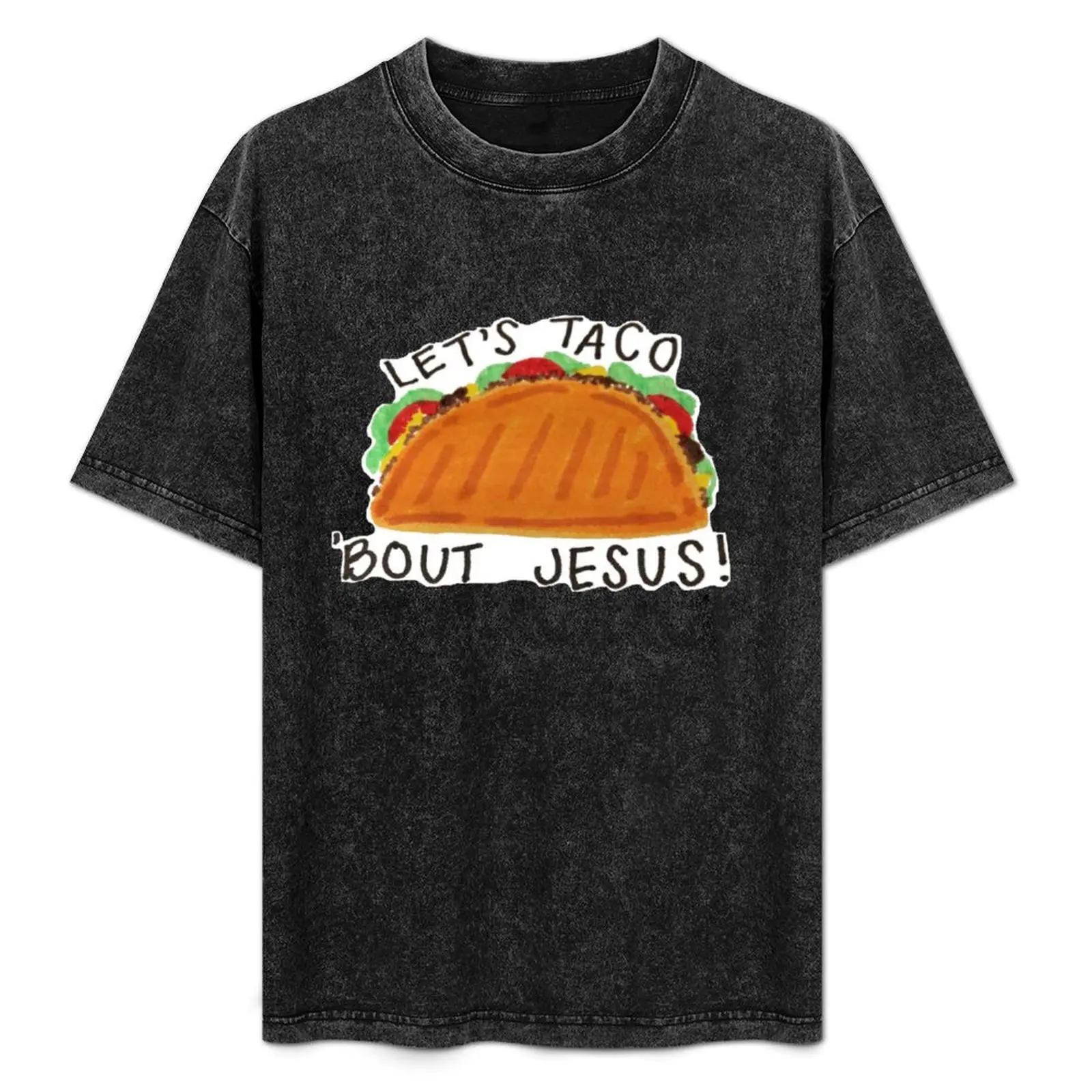 Let's Taco 'Bout Jesus! T-Shirt All Match Basic Short Sleeve Top
Let's Taco 'Bout Jesus! T-Shirt All Match Basic Short Sleeve Top