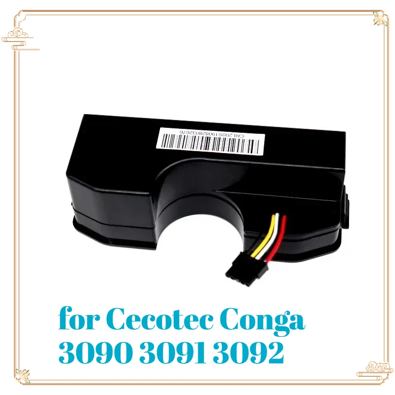 Литий-ионный аккумулятор 14.4В 9800мАч для Cecotec Conga 3090 3091 3092 2090, сменные запчасти для робота-пылесоса с защитой BMS
Литий-ионный аккумулятор 14.4В 9800мАч для Cecotec Conga 3090 3091 3092 2090, сменные запчасти для робота-пылесоса с защитой BMS