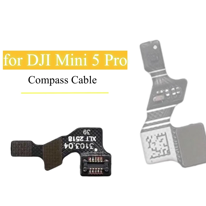 1 PCS Compass Cable for DJI Mini 5 Pro for Drones Brand New Compass Cable Accessories
1 PCS Compass Cable for DJI Mini 5 Pro for Drones Brand New Compass Cable Accessories