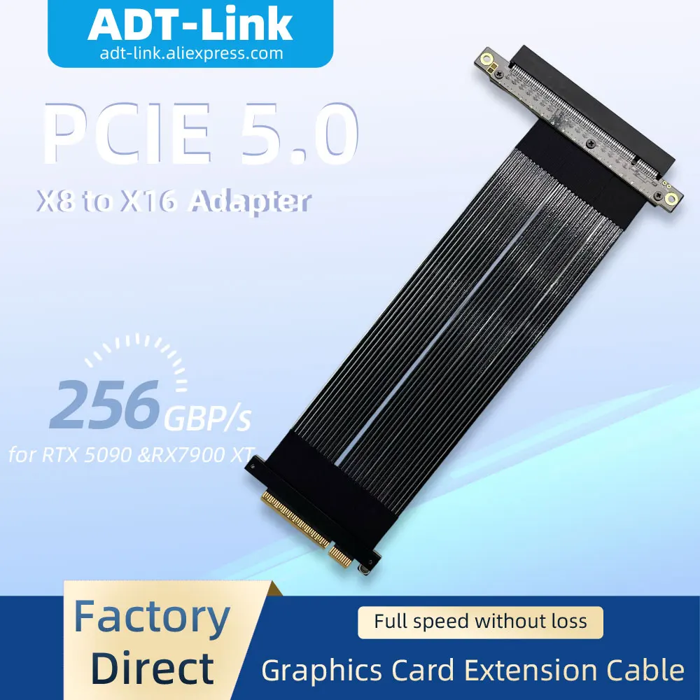 ADT-Link Gen5 PCIE 5.0 X8 to X16 Extension Cable Graphic Card Adapter 256Gbps Server GPU for RTX 5090 &RX7900 XT Mining
ADT-Link Gen5 PCIE 5.0 X8 to X16 Extension Cable Graphic Card Adapter 256Gbps Server GPU for RTX 5090 &RX7900 XT Mining