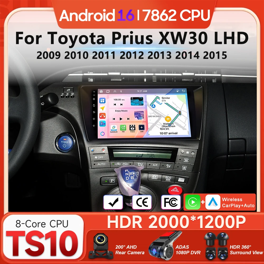 Android 16 For Toyota Prius XW30 LHD 2009 - 2015 Car Multimedia Player Carplay Auto Head Unit Radio Video Wifi Navigation GPS BT
Android 16 For Toyota Prius XW30 LHD 2009 - 2015 Car Multimedia Player Carplay Auto Head Unit Radio Video Wifi Navigation GPS BT