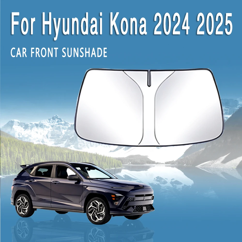 For Hyundai Kona 2024 2025 Car Heat Insulation Front Windshield Sunshade Sun Visor Summer Cooling Auto Accessories
For Hyundai Kona 2024 2025 Car Heat Insulation Front Windshield Sunshade Sun Visor Summer Cooling Auto Accessories