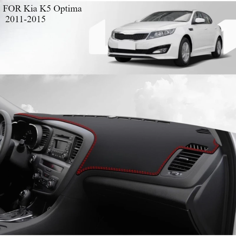 FOR Kia K5 Optima 2011-2015 Car Dash Mat Dashmat Dashboard Mat Cover Sun Shade Dash Board Cover Carpet Accessories
FOR Kia K5 Optima 2011-2015 Car Dash Mat Dashmat Dashboard Mat Cover Sun Shade Dash Board Cover Carpet Accessories
