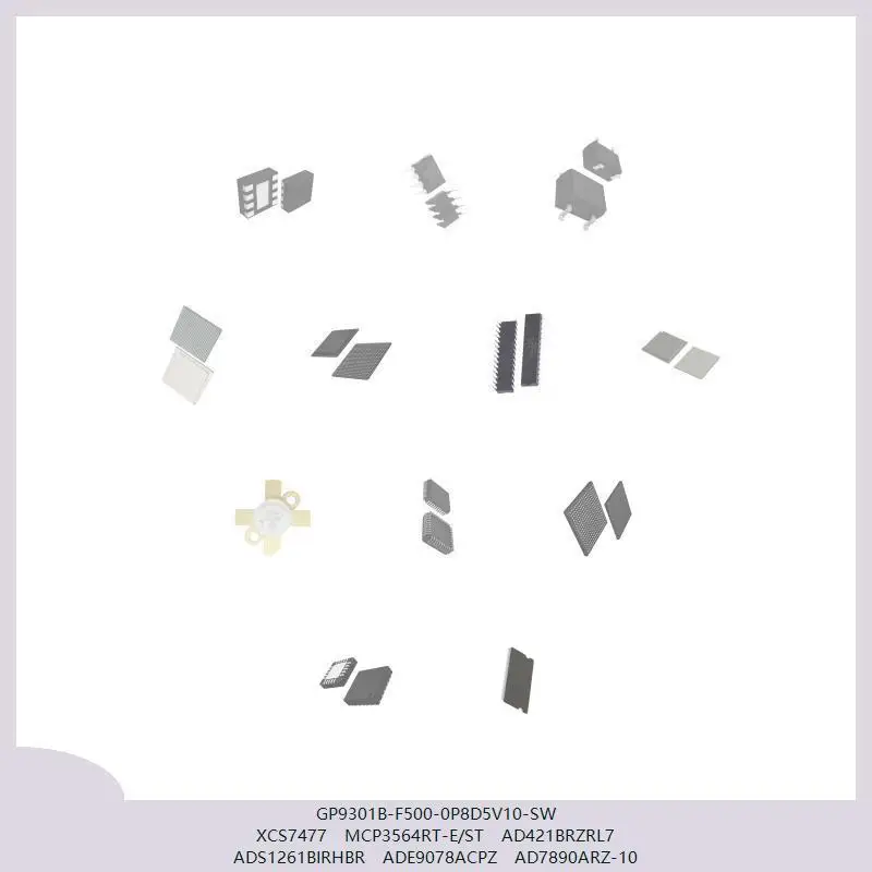 GP9301B-F500-0P8D5V10-SW XCS7477 MCP3564RT-E/ST AD421BRZRL7 ADS1261BIRHBR ADE9078ACPZ AD7890ARZ-10
GP9301B-F500-0P8D5V10-SW XCS7477 MCP3564RT-E/ST AD421BRZRL7 ADS1261BIRHBR ADE9078ACPZ AD7890ARZ-10