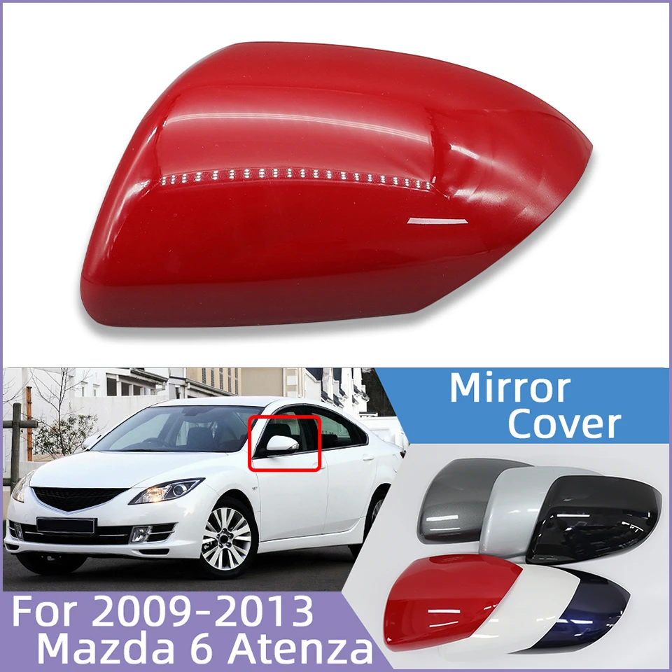For Mazda 6 GH Atenza 2009 2010 2011 2012 2013 High Quality Wing Side Mirror Housing Shell Rearview Mirror Cap Cover Painted
For Mazda 6 GH Atenza 2009 2010 2011 2012 2013 High Quality Wing Side Mirror Housing Shell Rearview Mirror Cap Cover Painted