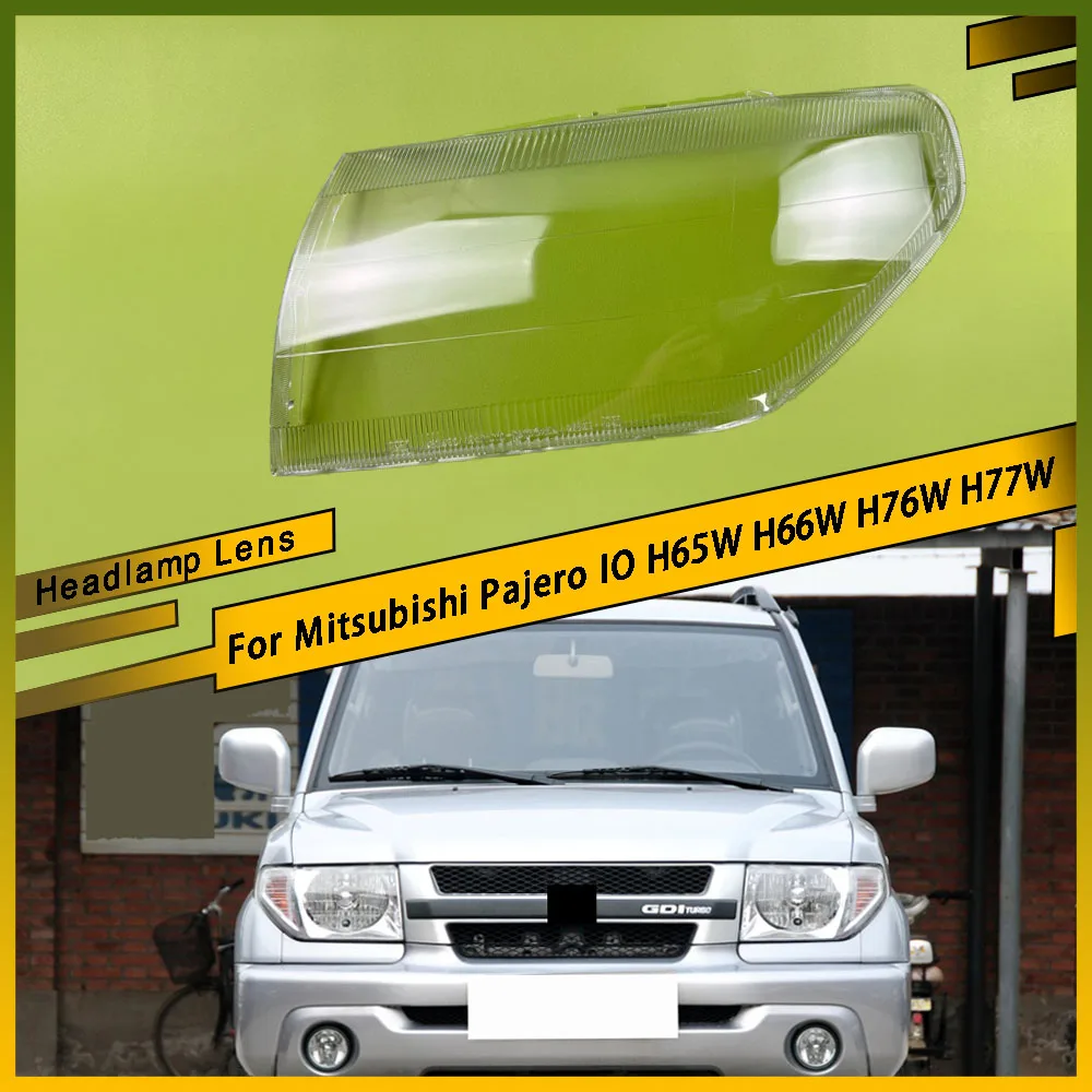 Для Mitsubishi Pajero IO H65W H66W H76W H77W фары прозрачный корпус лампы крышка объектива замена оригинального абажура
Для Mitsubishi Pajero IO H65W H66W H76W H77W фары прозрачный корпус лампы крышка объектива замена оригинального абажура