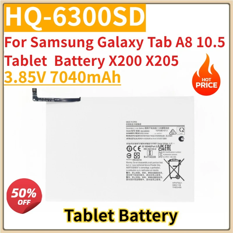 New Replacement Tablet Battery 3.85V 7040mAh HQ-6300SD for Samsung Galaxy Tab A8 10.5 Tablet Battery X200 X205
New Replacement Tablet Battery 3.85V 7040mAh HQ-6300SD for Samsung Galaxy Tab A8 10.5 Tablet Battery X200 X205