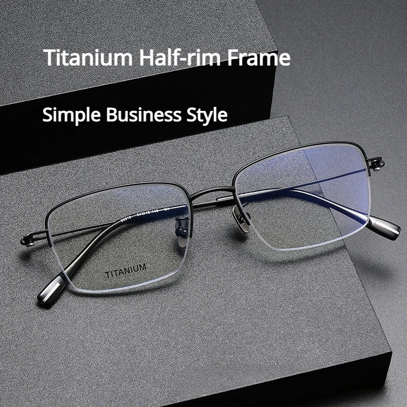 Titanium Half-Rim Eyeglasses Frame Business Style Minimalistic Square Design Support Myopia lens Fashion Titanium Glasses Frames
Titanium Half-Rim Eyeglasses Frame Business Style Minimalistic Square Design Support Myopia lens Fashion Titanium Glasses Frames