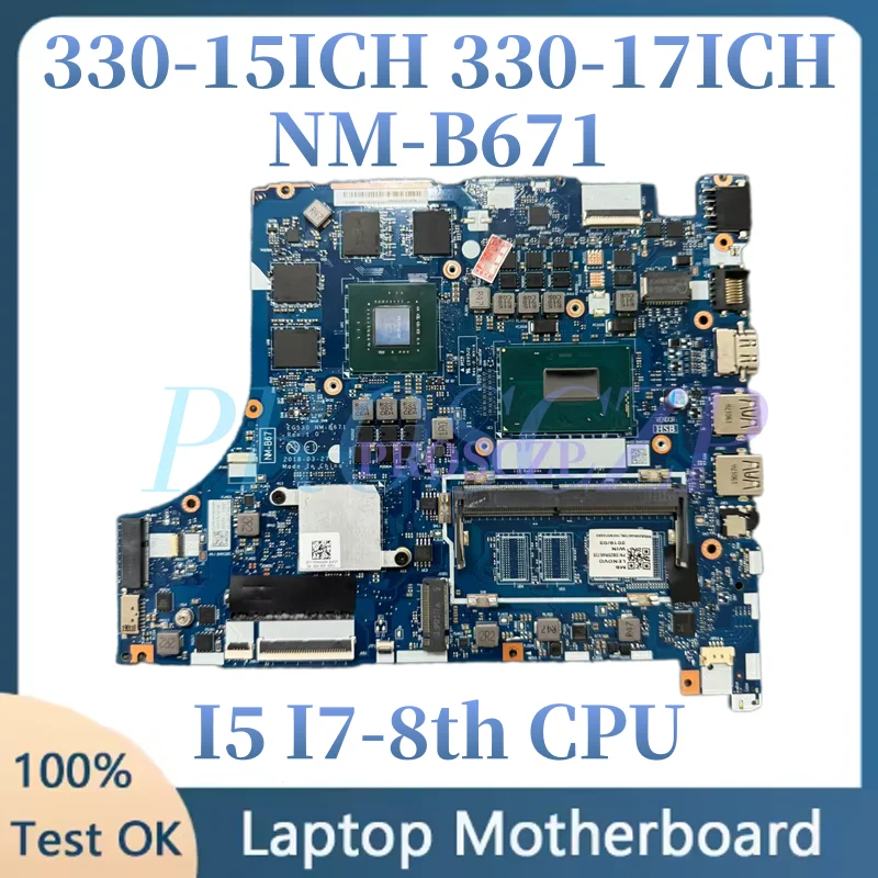 NM-B671 Motherboard For L enovo 330-15ICH 330-17ICH Laptop Motherboard I5-8300H I7 8750H CPU GTX1050 GPU 4GB-RAM 100% Tested
NM-B671 Motherboard For L enovo 330-15ICH 330-17ICH Laptop Motherboard I5-8300H I7 8750H CPU GTX1050 GPU 4GB-RAM 100% Tested