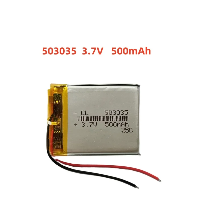 3.7V 500mAh Li-Polymer Replacement Li Lipo Battery 503035 JST 2Pin 1.0/1.25/1.5/2.0/2.54mm Connector For GPS Camera LED
3.7V 500mAh Li-Polymer Replacement Li Lipo Battery 503035 JST 2Pin 1.0/1.25/1.5/2.0/2.54mm Connector For GPS Camera LED