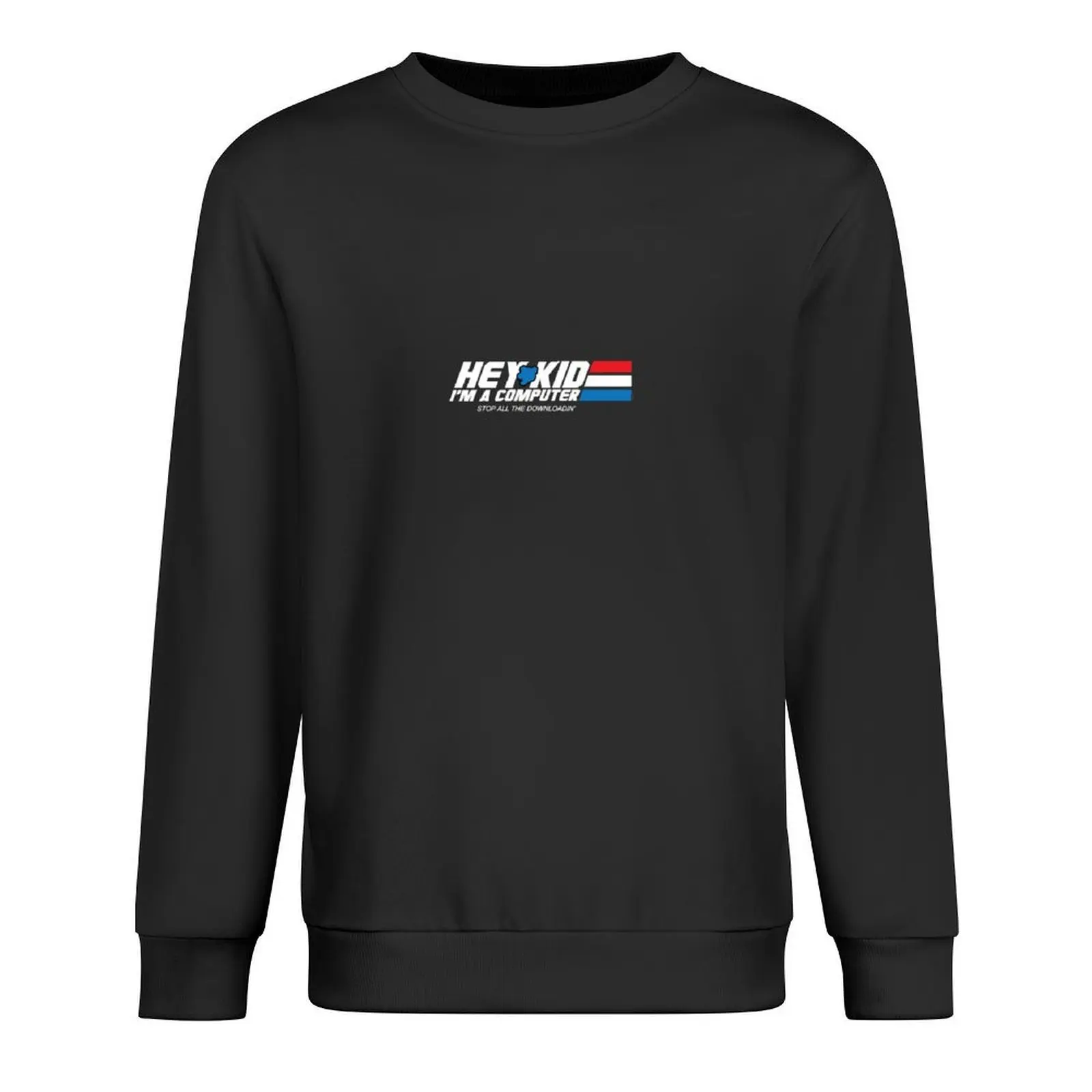 Hey Kid I&x27;m a Computer T-Shirt Pullover men's winter sweater male clothes men's clothing men's coat new sweatshirt
Hey Kid I&x27;m a Computer T-Shirt Pullover men's winter sweater male clothes men's clothing men's coat new sweatshirt