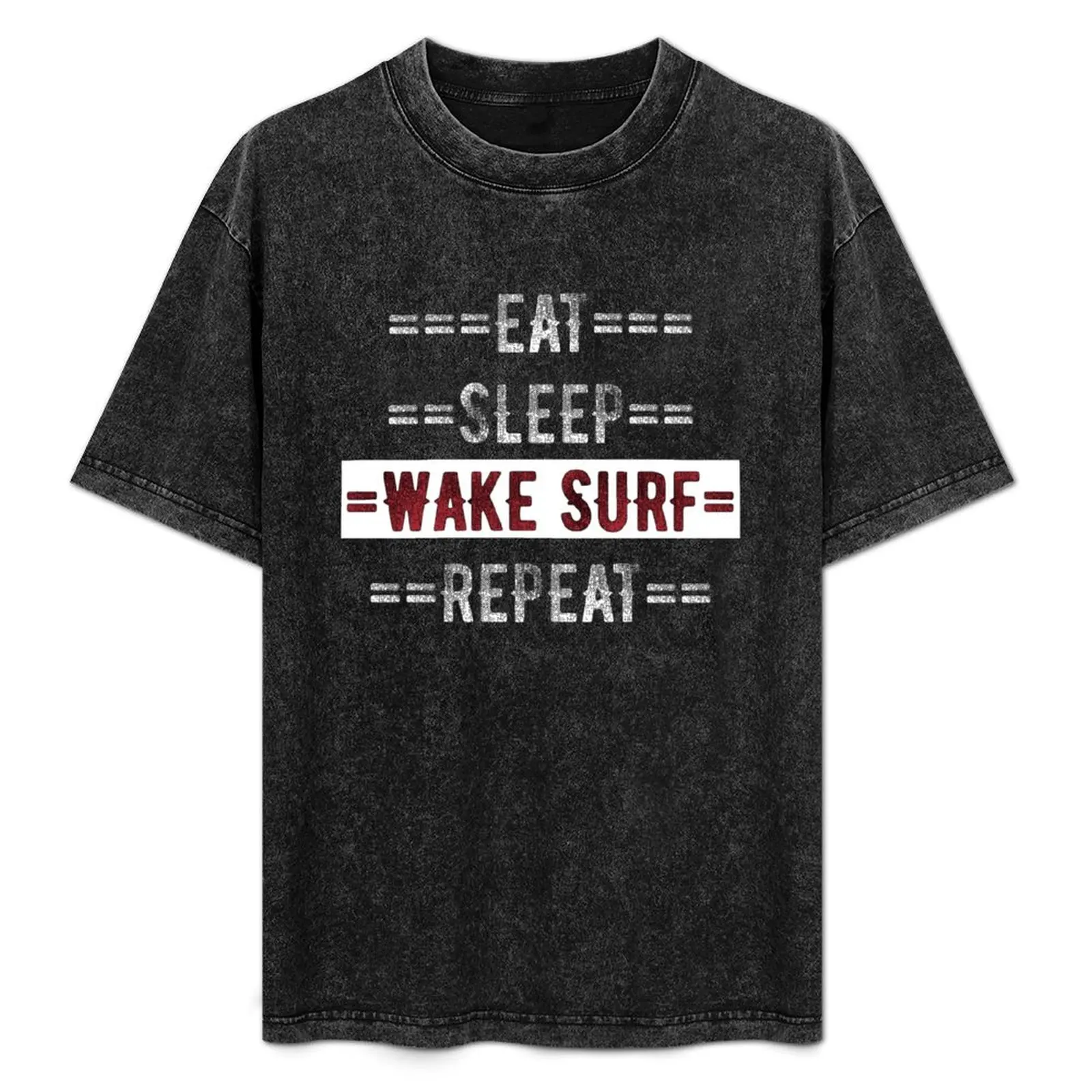Gift for Wakesurfers Eat Sleep Wake Surf Repeat T-Shirt Simple Solid Color Crew Neck Tee
Gift for Wakesurfers Eat Sleep Wake Surf Repeat T-Shirt Simple Solid Color Crew Neck Tee