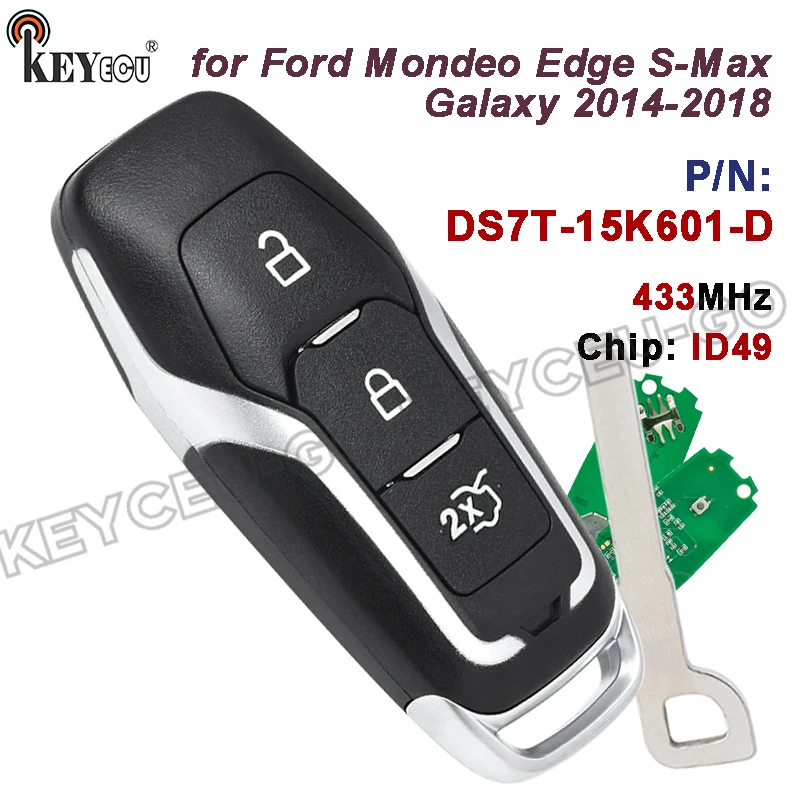 KEYECU 433 МГц ID49 чип DS7T-15K601-D 3 кнопки для Ford Mondeo Edge S-Max Galaxy 2014-2018 умный пульт дистанционного управления автомобильный ключ
KEYECU 433 МГц ID49 чип DS7T-15K601-D 3 кнопки для Ford Mondeo Edge S-Max Galaxy 2014-2018 умный пульт дистанционного управления автомобильный ключ